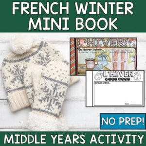 French Winter Project - Mini book - l'hiver - Middle Years FSL - Vocabulary work